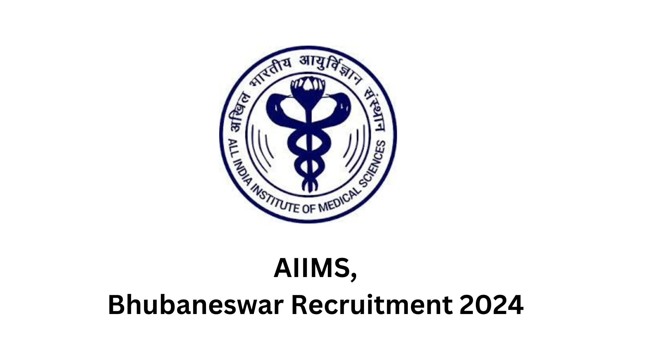AIIMS Bhubaneswar Recruitment 2024