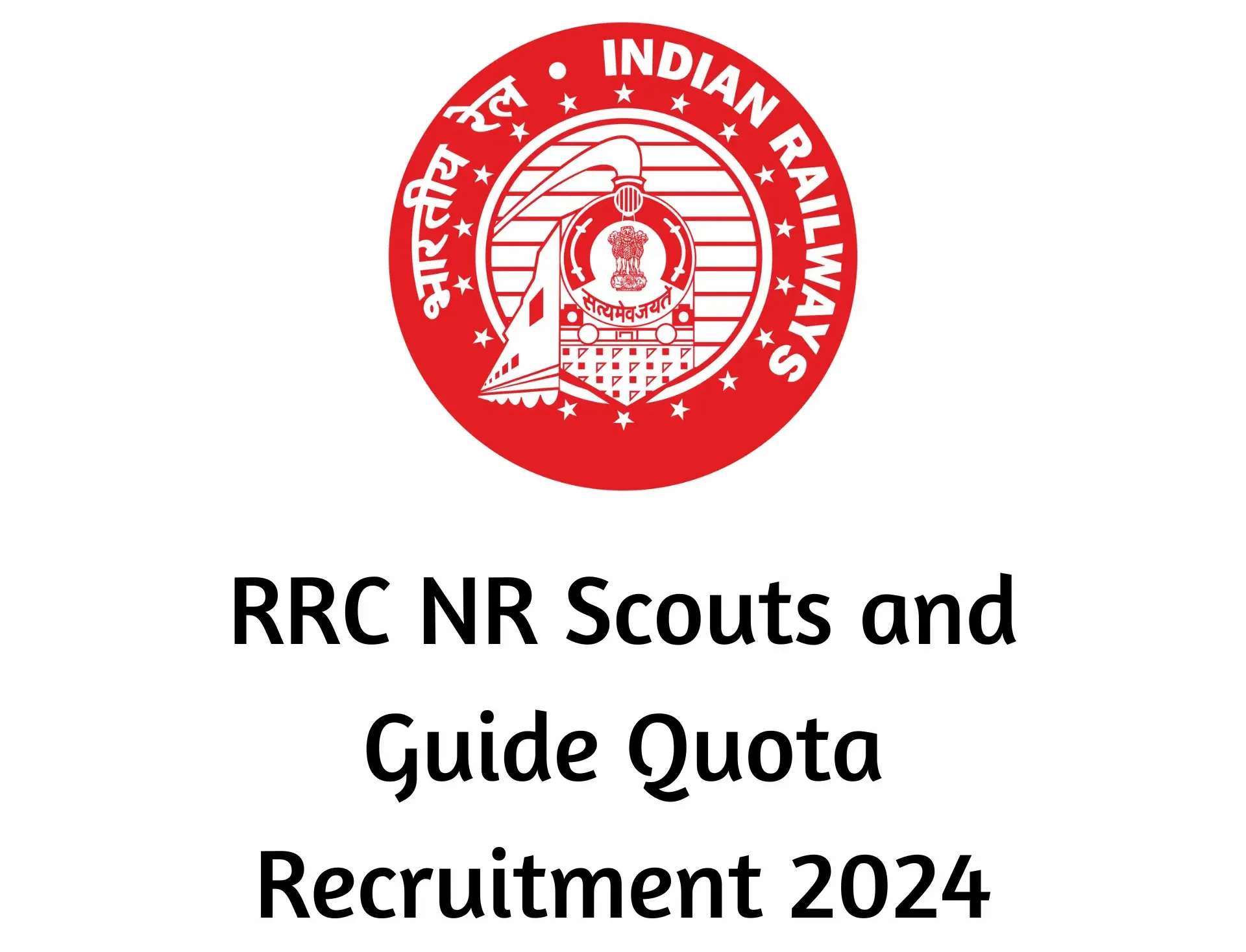 RRC NR Scouts and Guide Quota Recruitment 2024