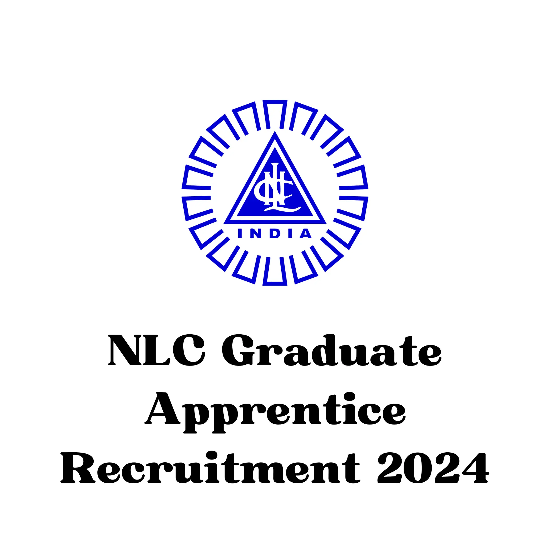 NLC Recruitment 2024