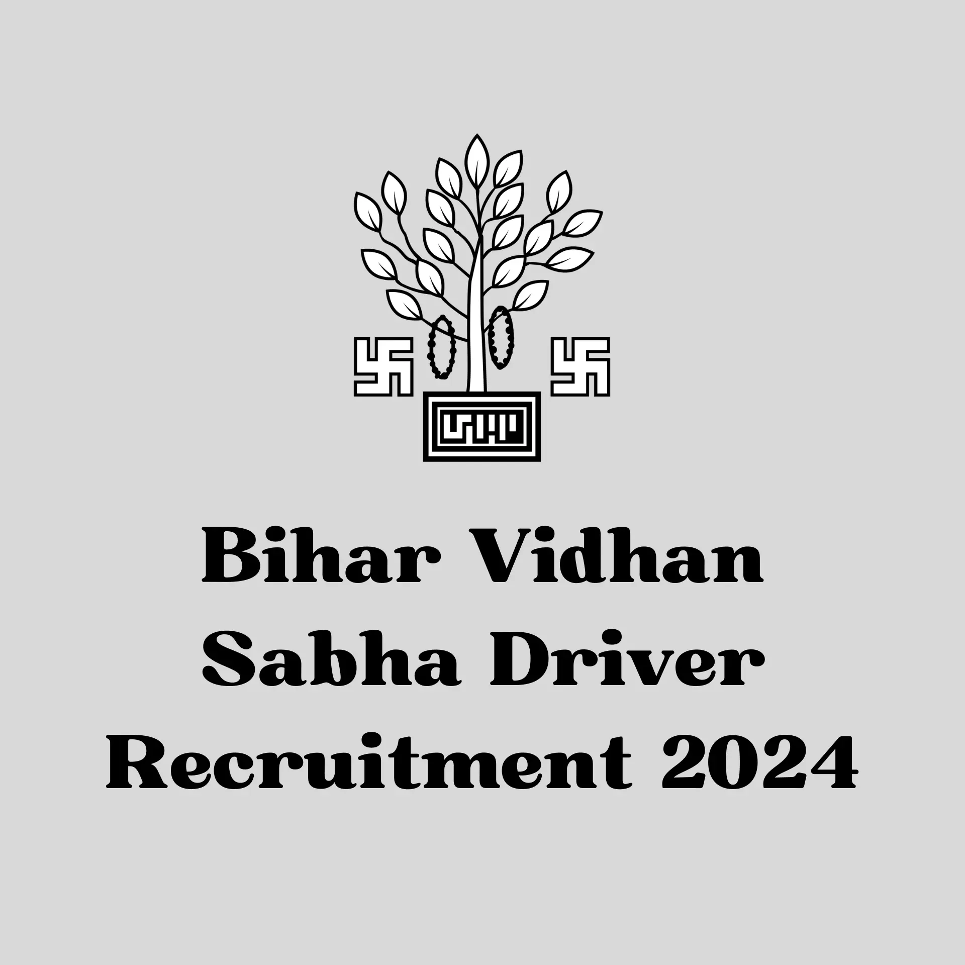 Bihar Vidhan Sabha Driver Recruitment 2024
