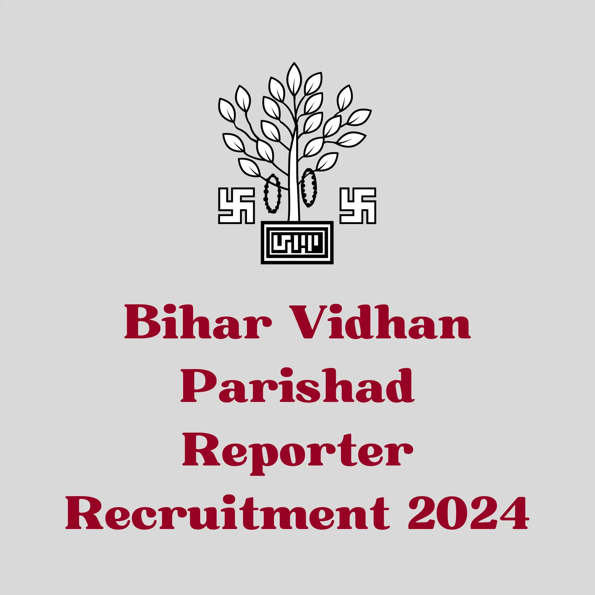Bihar Vidhan Parishad Reporter Recruitment 2024