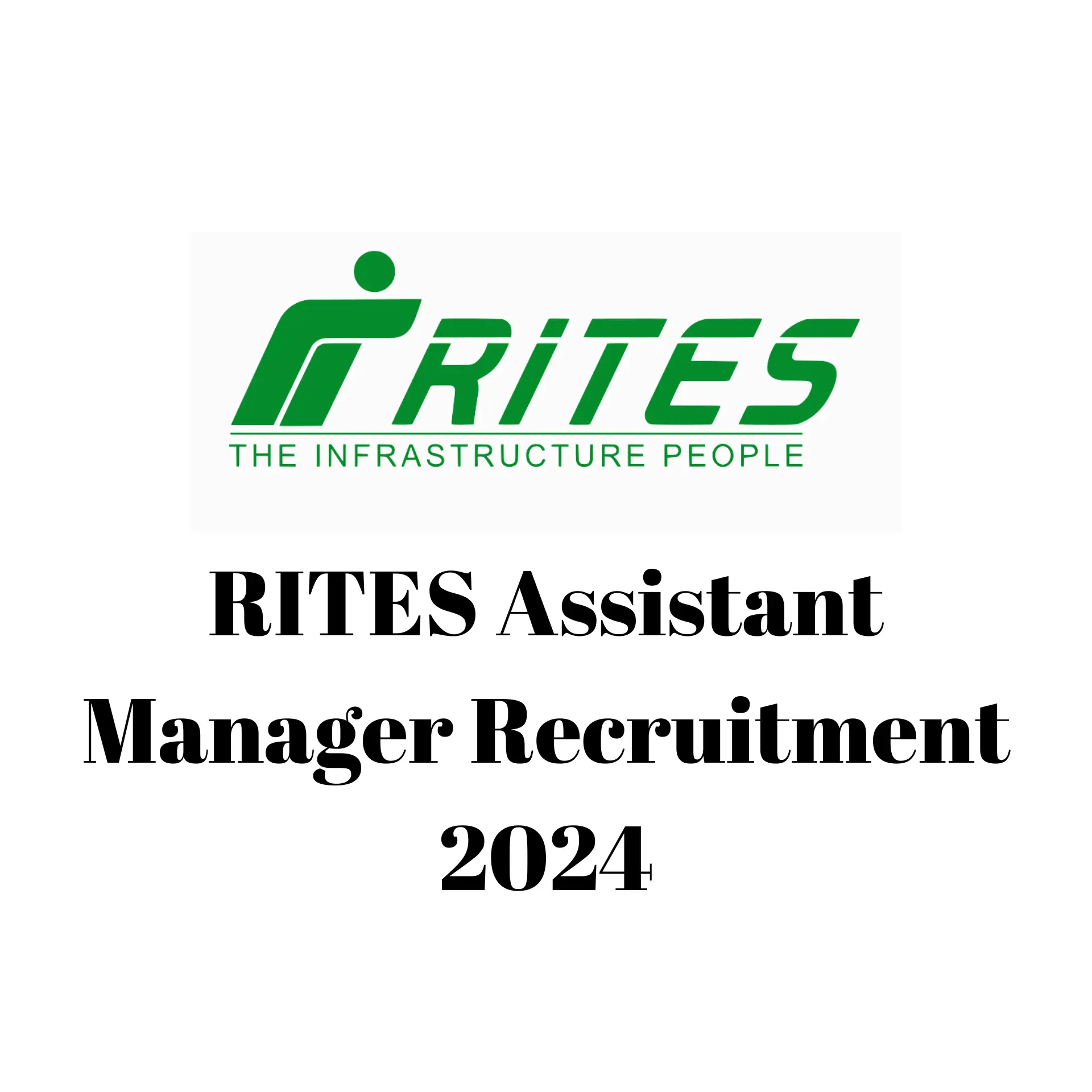 RITES Assistant Manager Recruitment 2024