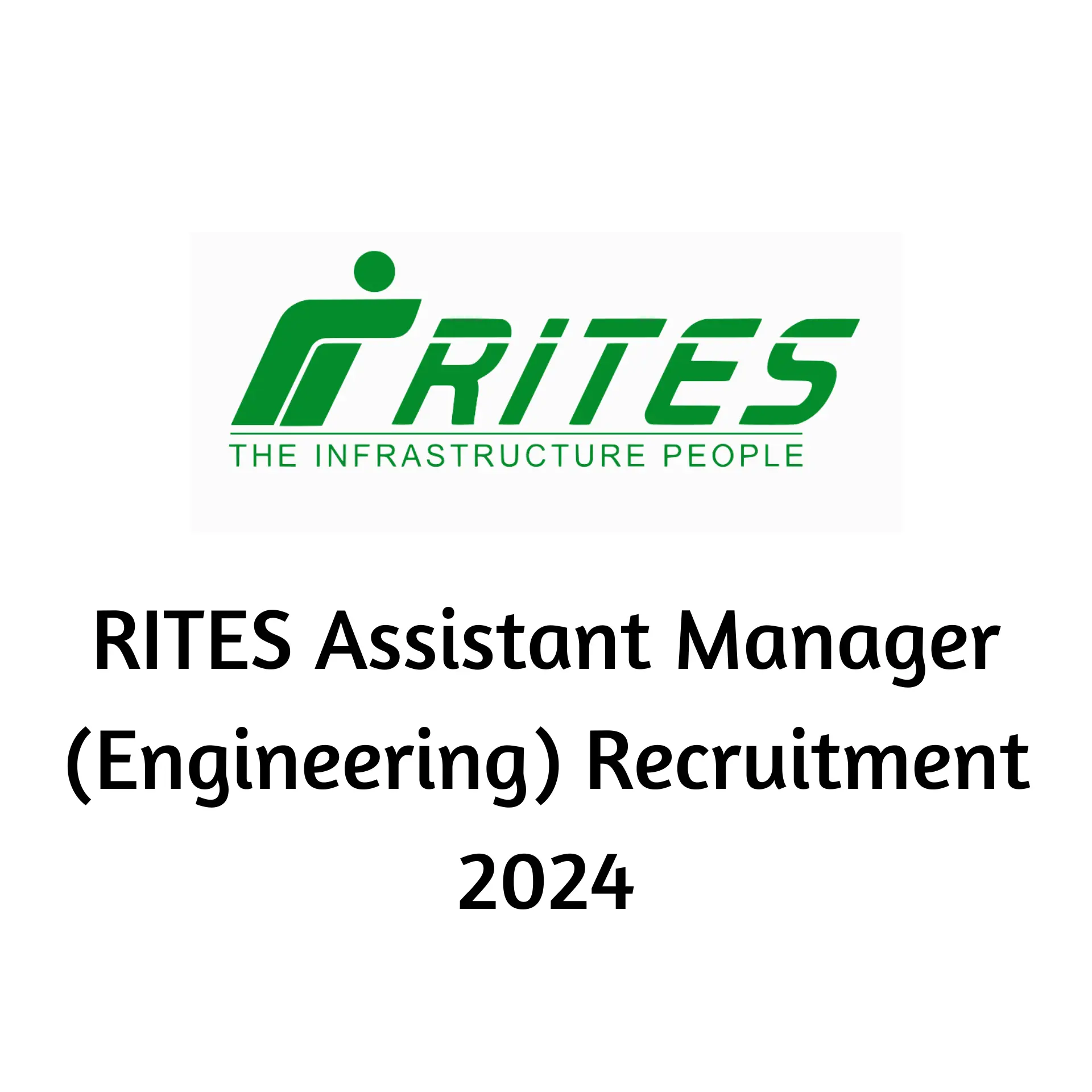 RITES Assistant Manager Recruitment 2024 RITES Assistant Manager (Engineering) Recruitment 2024