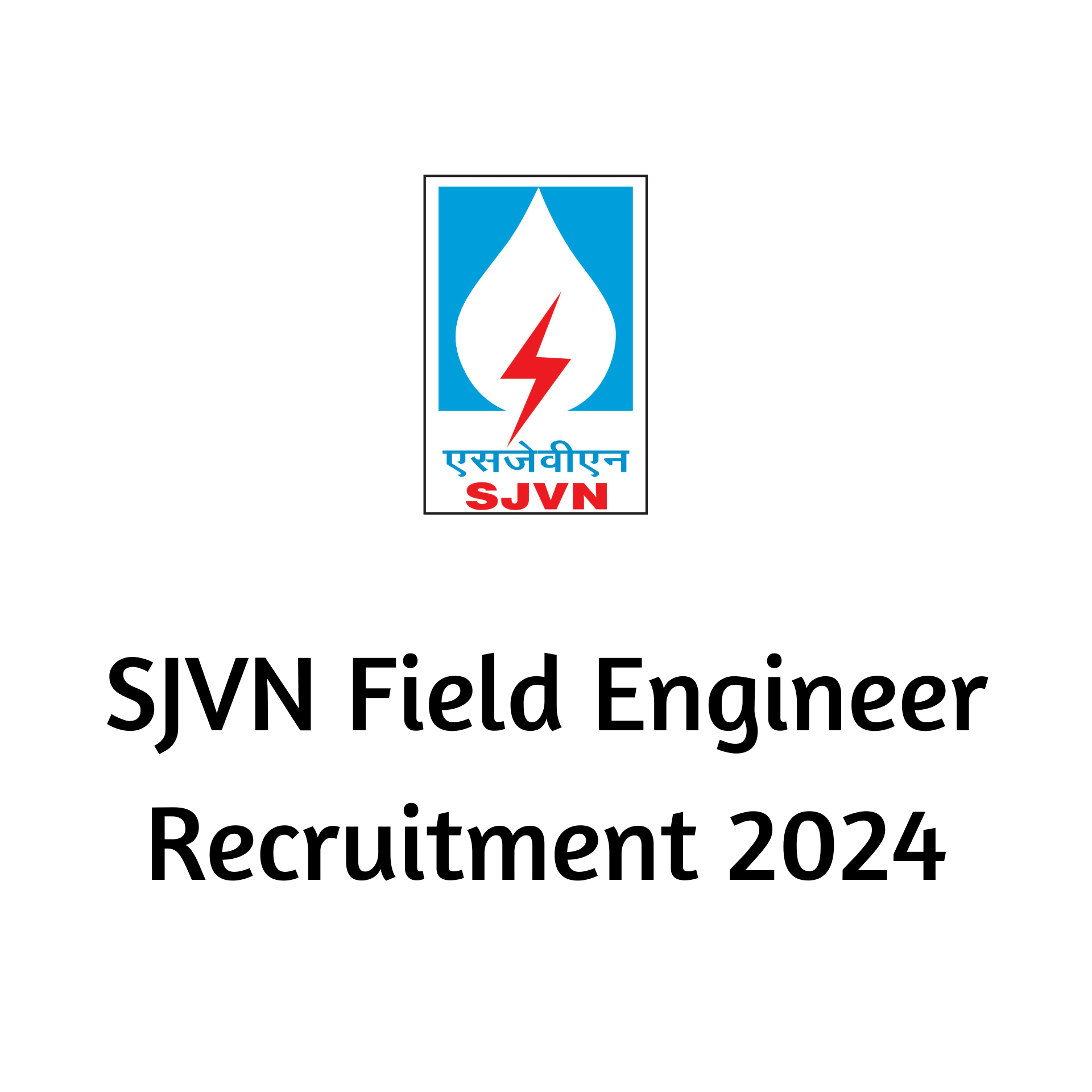 SJVN Field Engineer Recruitment 2024