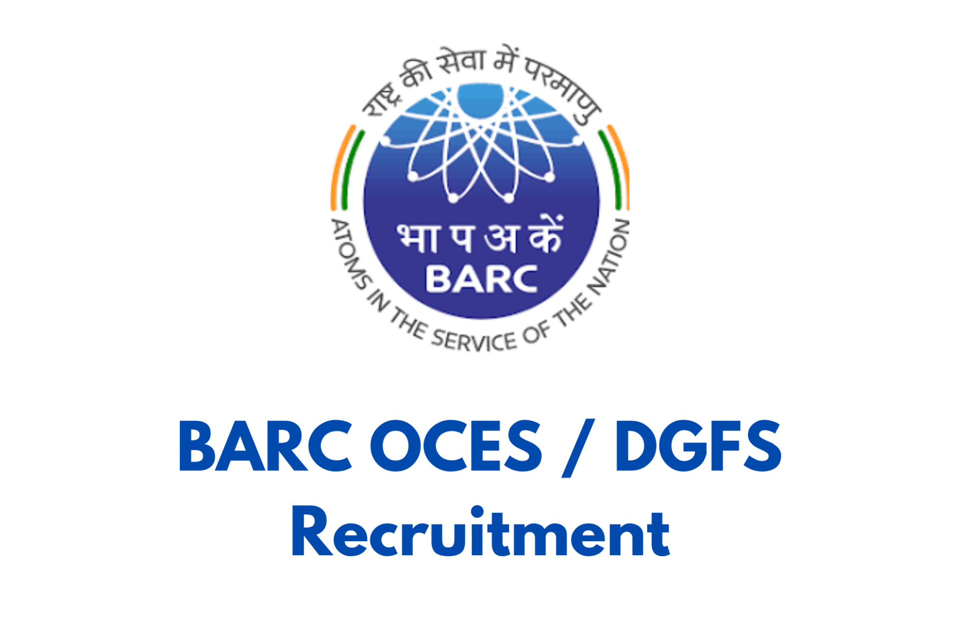 BARC OCES / DGFS Recruitment 2024