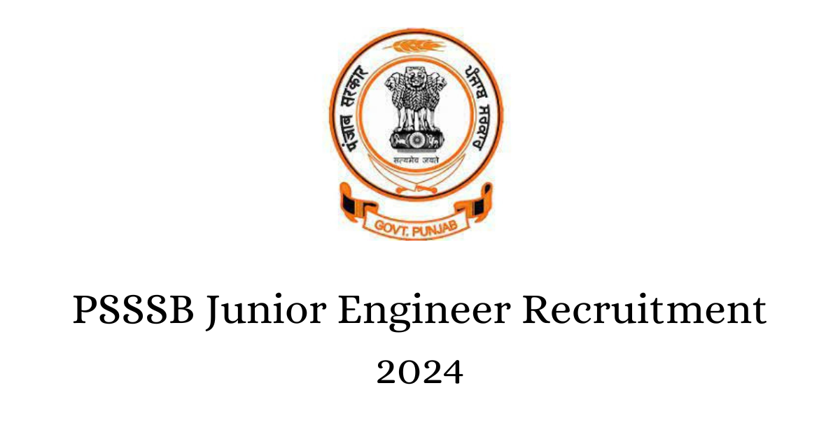 PSSSB Junior Engineer Recruitment 2024