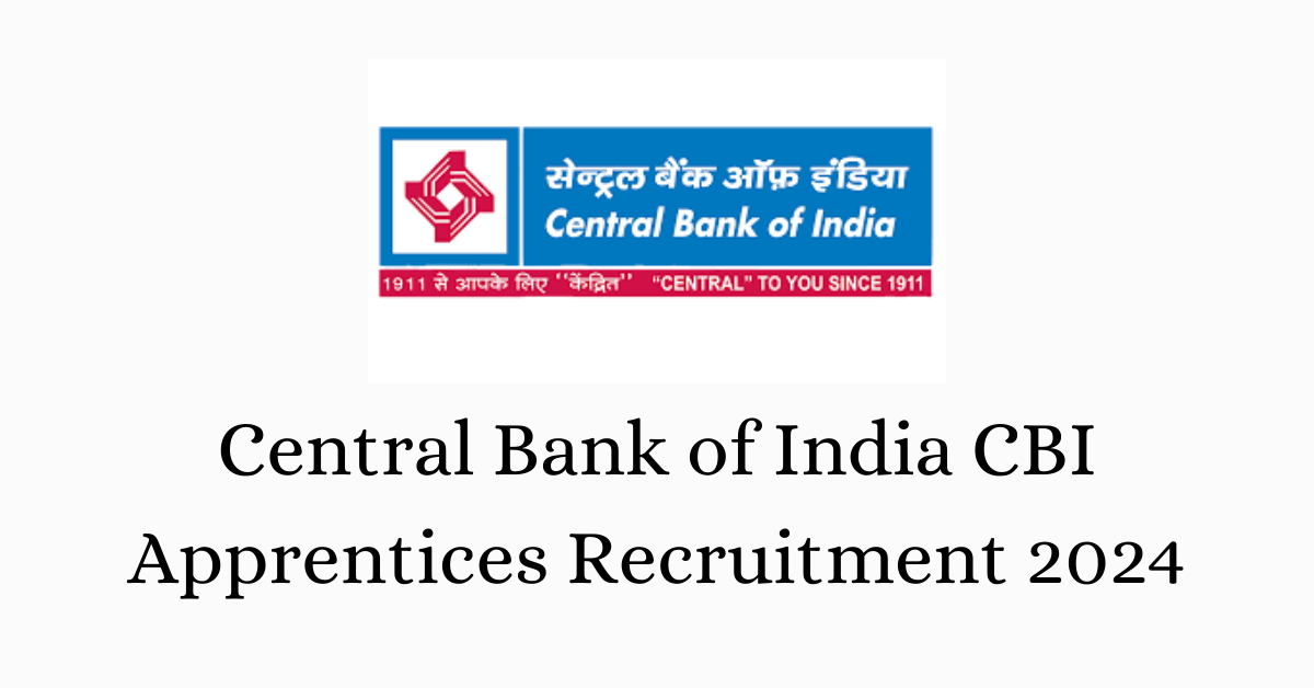 Central Bank of India CBI Apprentices