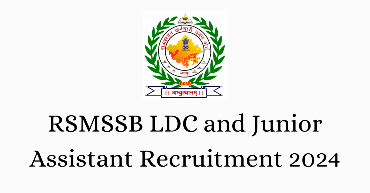 RSMSSB LDC and Junior Assistant Recruitment 2024
