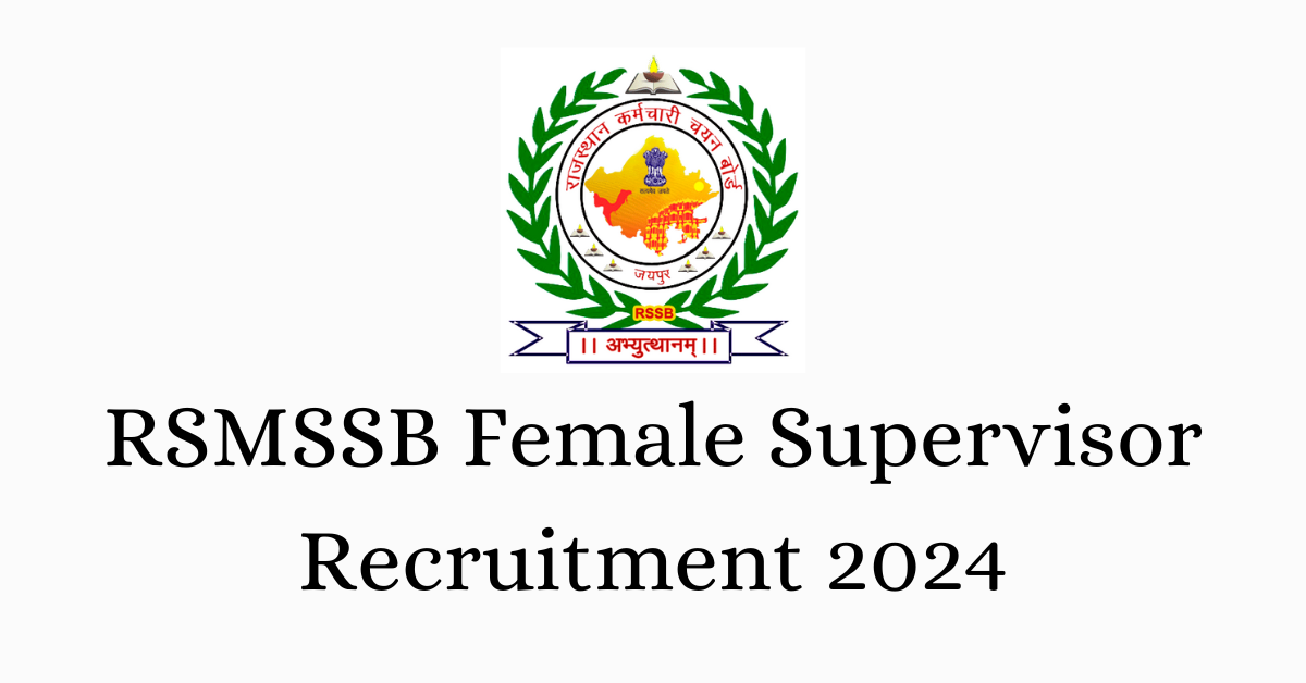 RSMSSB Female Supervisor Recruitment 2024
