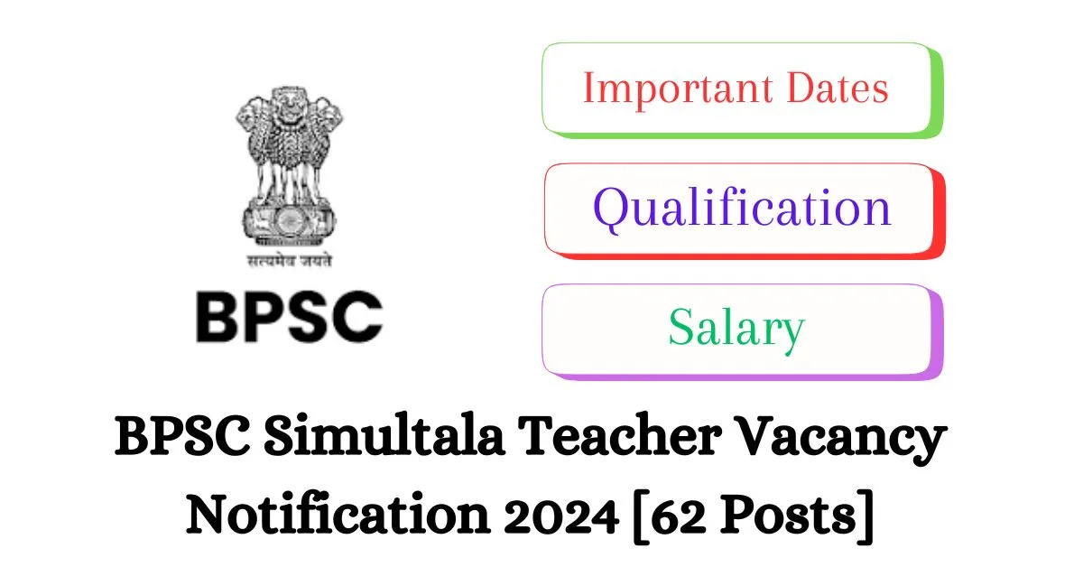 BPSC Simultala Teacher Vacancy Notification 2024
